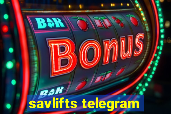 savlifts telegram